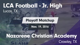 Matchup: Lucas Christian Acad vs. Nazarene Christian Academy  2016