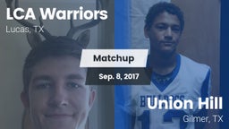 Matchup: LCA Warriors vs. Union Hill  2017