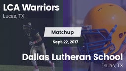 Matchup: LCA Warriors vs. Dallas Lutheran School 2017