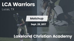 Matchup: LCA Warriors vs. Lakeland Christian Academy 2017