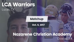 Matchup: LCA Warriors vs. Nazarene Christian Academy  2017