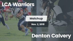 Matchup: LCA Warriors vs. Denton Calvery 2018