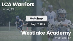 Matchup: LCA Warriors vs. Westlake Academy 2019