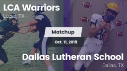 Matchup: LCA Warriors vs. Dallas Lutheran School 2019