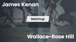 Matchup: Kenan  vs. Wallace-Rose Hill  2016