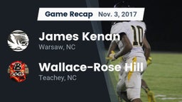 Recap: James Kenan  vs. Wallace-Rose Hill  2017