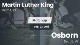 Matchup: Martin Luther King H vs. Osborn  2016