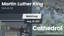 Matchup: Martin Luther King H vs. Cathedral  2017
