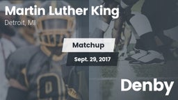 Matchup: Martin Luther King H vs. Denby 2017
