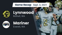 Recap: Lynnwood  vs. Mariner  2021