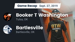Recap: Booker T Washington  vs. Bartlesville  2019
