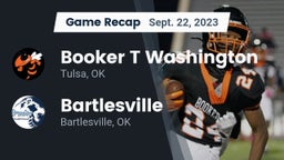 Recap: Booker T Washington  vs. Bartlesville  2023