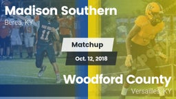 Matchup: Madison Southern vs. Woodford County  2018