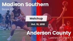 Matchup: Madison Southern vs. Anderson County  2018