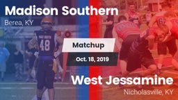 Matchup: Madison Southern vs. West Jessamine  2019
