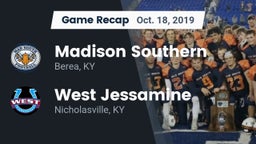 Recap: Madison Southern  vs. West Jessamine  2019
