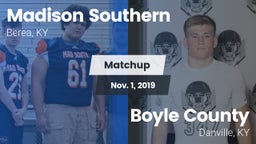 Matchup: Madison Southern vs. Boyle County  2019
