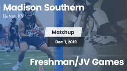 Matchup: Madison Southern vs. Freshman/JV Games 2019