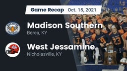 Recap: Madison Southern  vs. West Jessamine  2021