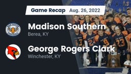 Recap: Madison Southern  vs. George Rogers Clark  2022