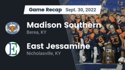 Recap: Madison Southern  vs. East Jessamine  2022