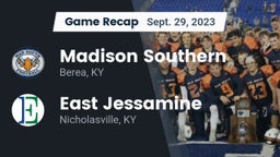 Recap: Madison Southern  vs. East Jessamine  2023