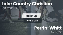 Matchup: Lake Country vs. Perrin-Whitt  2016