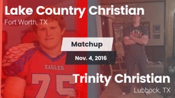 Matchup: Lake Country vs. Trinity Christian  2016