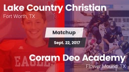 Matchup: Lake Country vs. Coram Deo Academy  2017