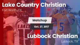 Matchup: Lake Country vs. Lubbock Christian  2017