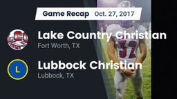Recap: Lake Country Christian  vs. Lubbock Christian  2017
