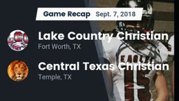 Recap: Lake Country Christian  vs. Central Texas Christian  2018