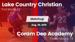 Matchup: Lake Country vs. Coram Deo Academy  2019