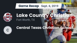 Recap: Lake Country Christian  vs. Central Texas Christian School 2019