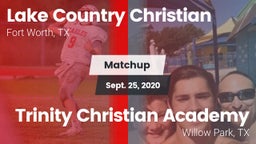 Matchup: Lake Country vs. Trinity Christian Academy 2020