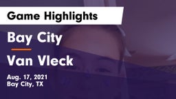 Bay City  vs Van Vleck  Game Highlights - Aug. 17, 2021