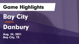 Bay City  vs Danbury  Game Highlights - Aug. 24, 2021