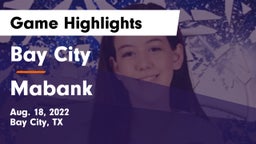 Bay City  vs Mabank  Game Highlights - Aug. 18, 2022