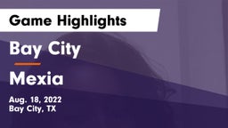 Bay City  vs Mexia  Game Highlights - Aug. 18, 2022
