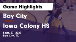 Bay City  vs Iowa Colony HS Game Highlights - Sept. 27, 2022