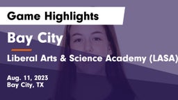 Bay City  vs Liberal Arts & Science Academy (LASA) Game Highlights - Aug. 11, 2023