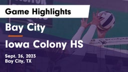 Bay City  vs Iowa Colony HS Game Highlights - Sept. 26, 2023