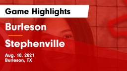 Burleson  vs Stephenville  Game Highlights - Aug. 10, 2021
