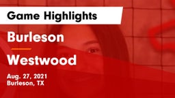 Burleson  vs Westwood  Game Highlights - Aug. 27, 2021