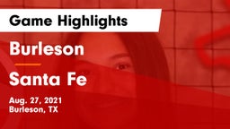 Burleson  vs Santa Fe  Game Highlights - Aug. 27, 2021