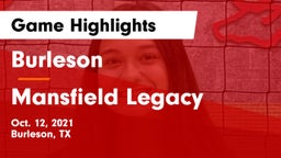 Burleson  vs Mansfield Legacy  Game Highlights - Oct. 12, 2021