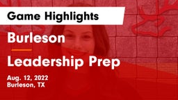 Burleson  vs Leadership Prep Game Highlights - Aug. 12, 2022