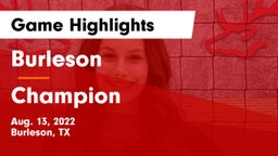 Burleson  vs Champion  Game Highlights - Aug. 13, 2022