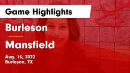Burleson  vs Mansfield  Game Highlights - Aug. 16, 2022
