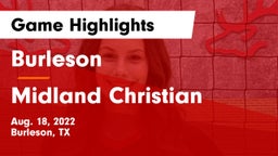 Burleson  vs Midland Christian  Game Highlights - Aug. 18, 2022